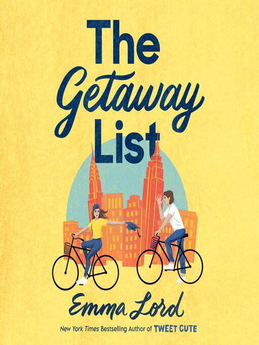 Title details for The Getaway List by Emma Lord - Wait list